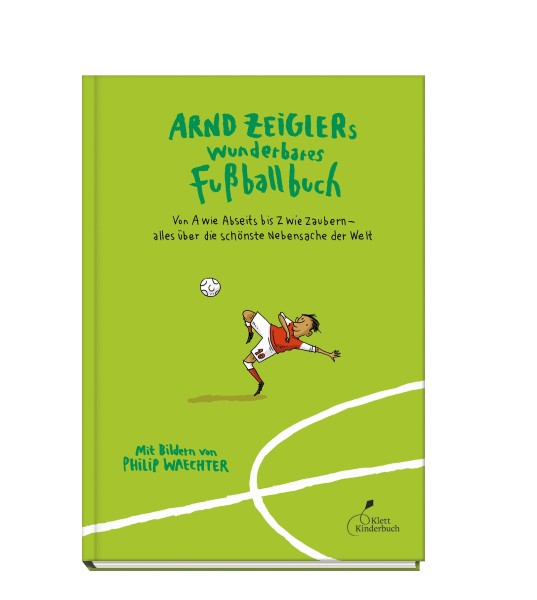 Arnd_Zeiglers-wunderbares-Fussballbuch_3D_cover-web_RGB